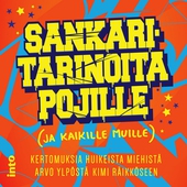 Sankaritarinoita pojille (ja kaikille muille)