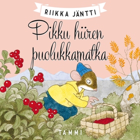 Pikku hiiren puolukkamatka (ljudbok) av Riikka