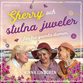 Sherry och stulna juveler för tre gamla damer (