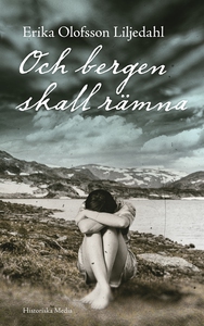 Och bergen skall rämna (e-bok) av Erika Olofsso