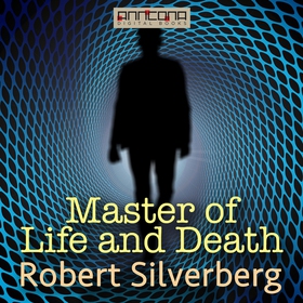 The Master of Life and Death (ljudbok) av Rober
