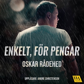 Enkelt, för pengar (ljudbok) av Oskar Rådehed