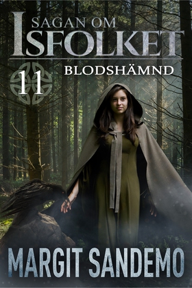 Blodshämnd: Sagan om Isfolket 11 (e-bok) av Mar