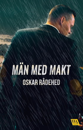 Män med makt (e-bok) av Oskar Rådehed