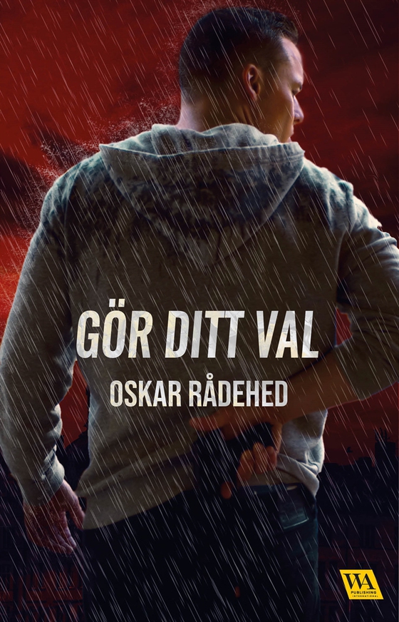 Gör ditt val (e-bok) av Oskar Rådehed