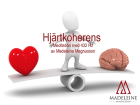 Hjärtkoherens 432 Hz (ljudbok) av Madeleine Mag
