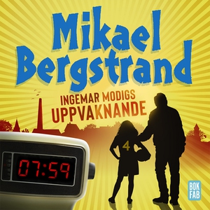 Ingemar Modigs uppvaknande (ljudbok) av Mikael
