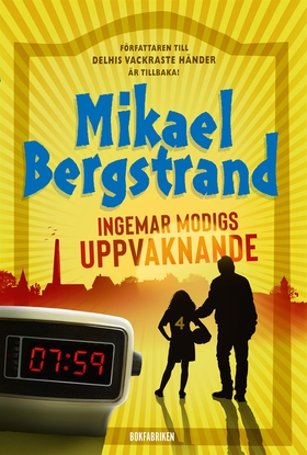 Ingemar Modigs uppvaknande (e-bok) av Mikael Be