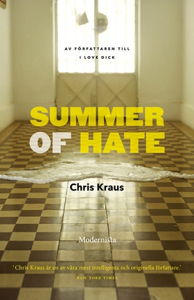 Summer of Hate (e-bok) av Chris Kraus