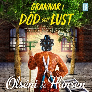 Grannar i död och lust (ljudbok) av Micke Hanse