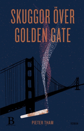 Skuggor över Golden Gate (e-bok) av Pieter Tham