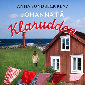 Johanna på Klarudden (ljudbok) av Anna Sundbeck