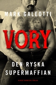 Vory : den ryska supermaffian