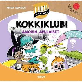 Kokkiklubi: Amorin apulaiset (ljudbok) av Miina