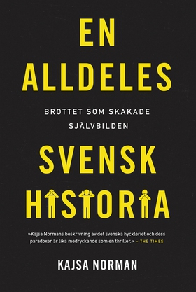 En alldeles svensk historia (e-bok) av Kajsa No