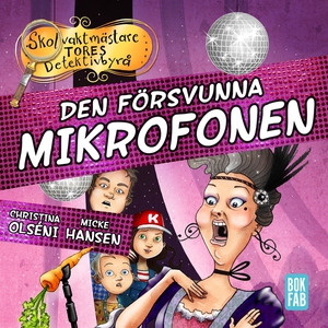 Den försvunna mikrofonen (ljudbok) av Micke Han