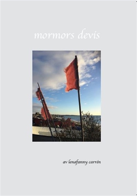 Mormors devis (e-bok) av LenaFanny Carrén