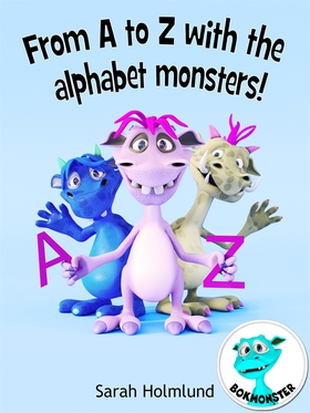 From A to Z with the alphabet monsters! (e-bok)