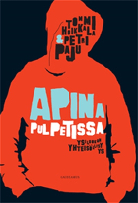 Apina pulpetissa (e-bok) av Tommi Hoikkala, Pet