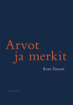Arvot ja merkit (e-bok) av Eero Tarasti