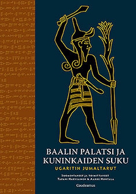 Baalin palatsi ja kuninkaiden suku (e-bok) av 