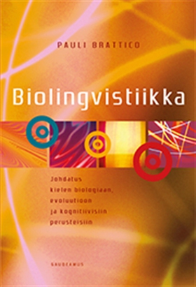 Biolingvistiikka (e-bok) av Pauli Brattico