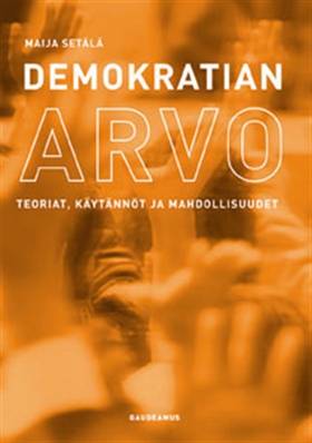 Demokratian arvo (e-bok) av Maija Setälä