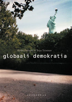 Globaali demokratia (e-bok) av Teivo Teivainen,