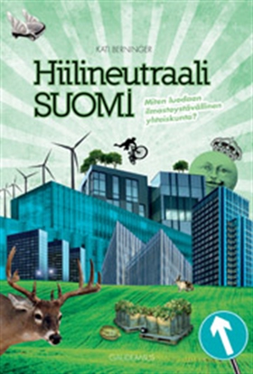 Hiilineutraali Suomi (e-bok) av Kati Berninger