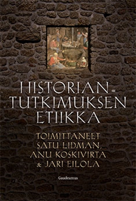 Historiantutkimuksen etiikka (e-bok) av 