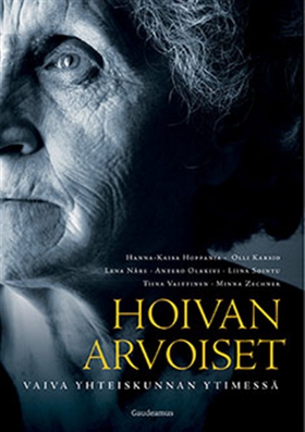 Hoivan arvoiset (e-bok) av Hanna-Kaisa Hoppania