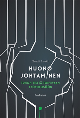 Huono johtaminen (e-bok) av Pauli Juuti