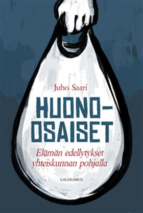 Huono-osaiset (e-bok) av Juho Saari