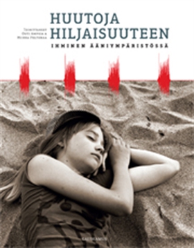 Huutoja hiljaisuuteen (e-bok) av 