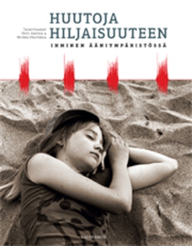 Huutoja hiljaisuuteen (e-bok) av