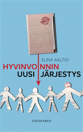 Hyvinvoinnin uusi järjestys (e-bok) av Elina Aa