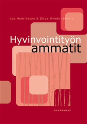 Hyvinvointityön ammatit (e-bok) av 