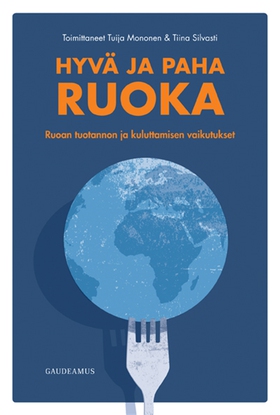 Hyvä ja paha ruoka (e-bok) av 