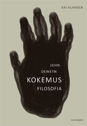 John Deweyn kokemusfilosofia (e-bok) av Kai Alh