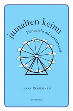 Jumalten keinu (e-bok) av Ilkka Pyysiäinen