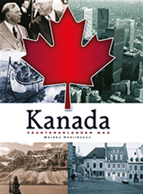 Kanada, vaahteranlehden maa (e-bok) av Markku H