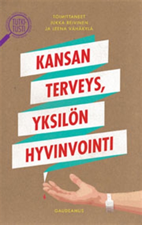 Kansan terveys, yksilön hyvinvointi (e-bok) av 