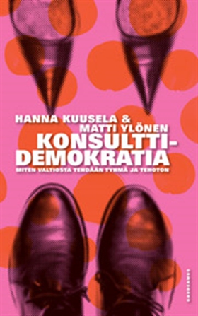 Konsulttidemokratia (e-bok) av Hanna Kuusela, M