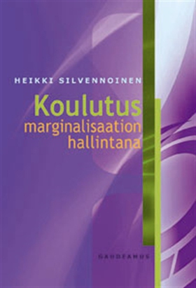 Koulutus marginalisaation hallintana (e-bok) av