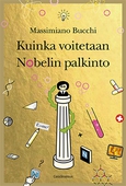 Kuinka voitetaan Nobelin palkinto