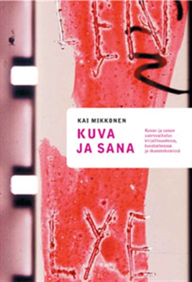 Kuva ja sana (e-bok) av Kai Mikkonen