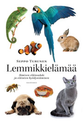 Lemmikkielämää (e-bok) av Seppo Turunen