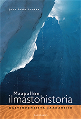 Maapallon ilmastohistoria (e-bok) av Juha Pekka