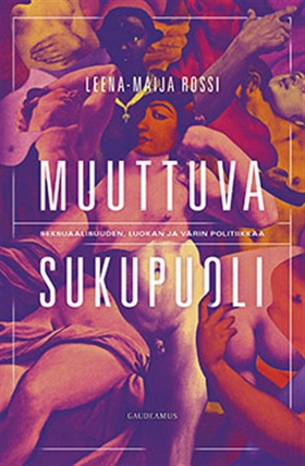 Muuttuva sukupuoli (e-bok) av Leena-Maija Rossi