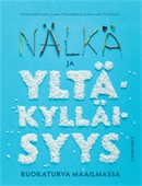 Nälkä ja yltäkylläisyys